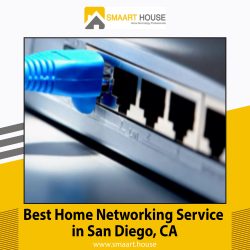 Best Home Networking Service in San Diego, CA