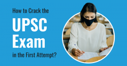 How to crack UPSC Civil Services