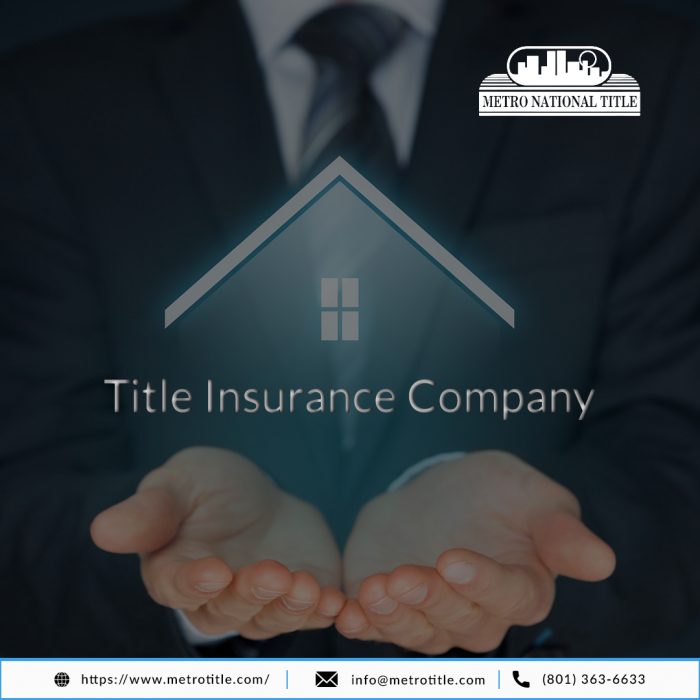 Hire the Best Title Insurance Company Utah – Metro National Title