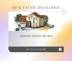 Anand Singh Nehra is an Ultimate Secret Of REAL ESTATE DEVELOPER