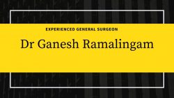 Dr Ganesh Ramalingam | Experienced General Surgeon