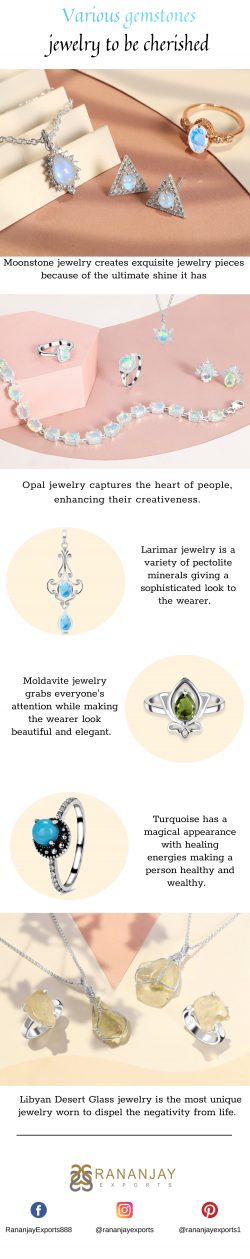 Various Gemstones Jewelry to be Cherished