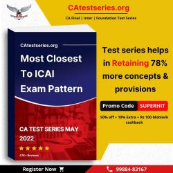 Clear CA Exam in May 2022 with CA Test Series