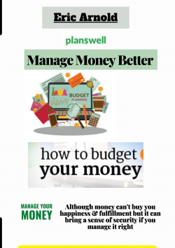 Eric Arnold – Manage Money Better