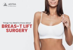 Things You Need to Know about Breast Lift Surgery