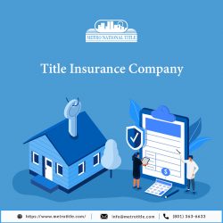 Title Insurance Company Utah | Metro National Title