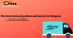 OM International Packers and Movers – Gurgaon