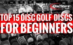 TOP 15 DISC GOLF DISCS FOR BEGINNERS