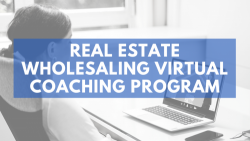 Virtual Real Estate Investing & Wholesaling