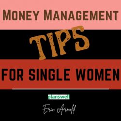 Planswell: Money Management Tips for Single Women