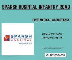 Sparsh Hospital Infantry Road