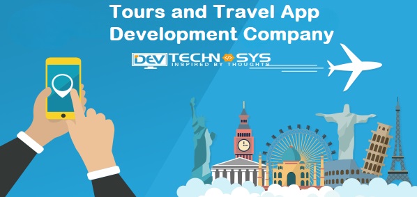 Tours and Travel App Development Company – Dev Technosys