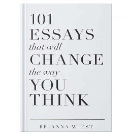 101 Essays That Will Change The Way You Think