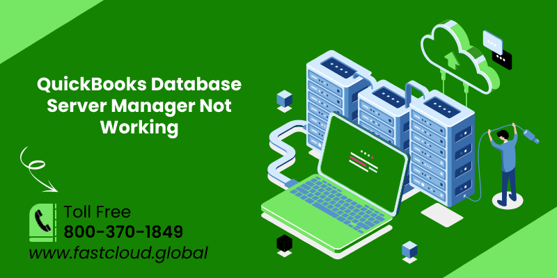 Easy Way to Fix QuickBooks Database Server Not Working