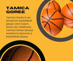 Tamica Goree is an American Basketball player and Coach