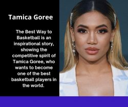 Tamica Goree, The Best Basketball Player in The World