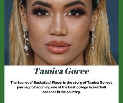 The Secret of Basketball Player || Tamica Goree