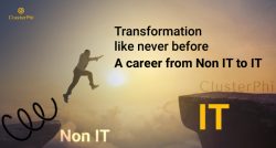 Transform your career from Non-IT to IT with ClusterPhi