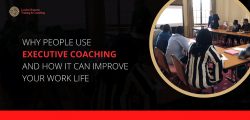 How Executive Coaching Can Help You Improve Your Work Life