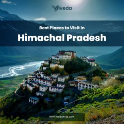 Best Places to Visit in Himachal Pradesh