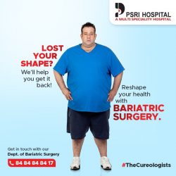 Best Bariatric Surgery Hospital in Delhi, NCR – PSRI Hospital