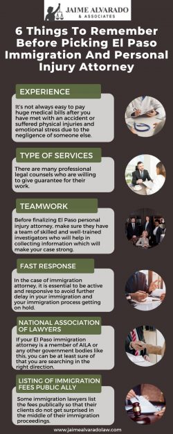 6 Things To Remember Before Picking El Paso Immigration And Personal Injury Attorney