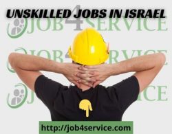 Find The Latest Unskilled Jobs In Israel | Job4service