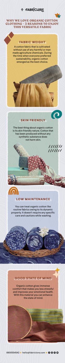 Why We Love Organic Cotton Clothing – 3 Reasons to Enjoy This Versatile Fabric