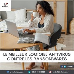 Le meilleur logiciel antivirus contre les Ransomwares