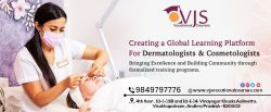 Vjs Vocational Courses – Chemical Peel Course in Vizag