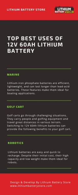 Top Best Uses of 12V 60Ah Lithium Battery.