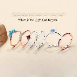 Engagement Ring Metal and Gemstones: Which is the Right One for you?