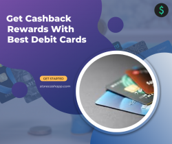 Get Cashback Rewards With Best Debit Cards