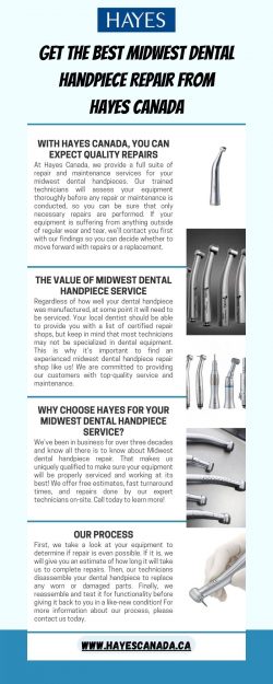 Get the Best Midwest Dental Handpiece Repair from Hayes Canada