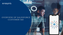 Salesforce Customer 360 Overview