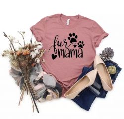 Fur Mom Shirt Dog Mom Shirt Cute Dog Shirt Gifts for Pet Lovers