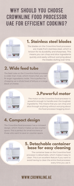 Why Should You Choose Crownline Food Processor UAE for Efficient Cooking?