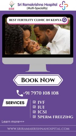 Fertility centres in Kenya | Fertility doctors – Sri Ramakrishna Hospital