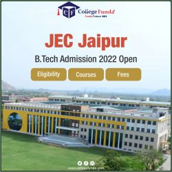 Jaipur Engineering College (JEC), Jaipur B.Tech Admission 2022 Open: Courses, Eligibility and Fees