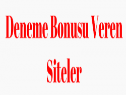 Deneme Bonusu Veren Bahis Siteleri