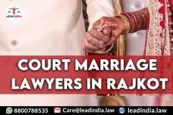 Court Marriage Lawyers In Noida|8800788535|Lead India.