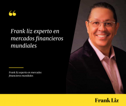 Factores Que Hicieron De Frank Liz Un Experto Y Apasionado De Las Inversiones