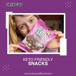 Keto Friendly Snacks