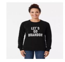 Lets Go Brandon Sweatshirt