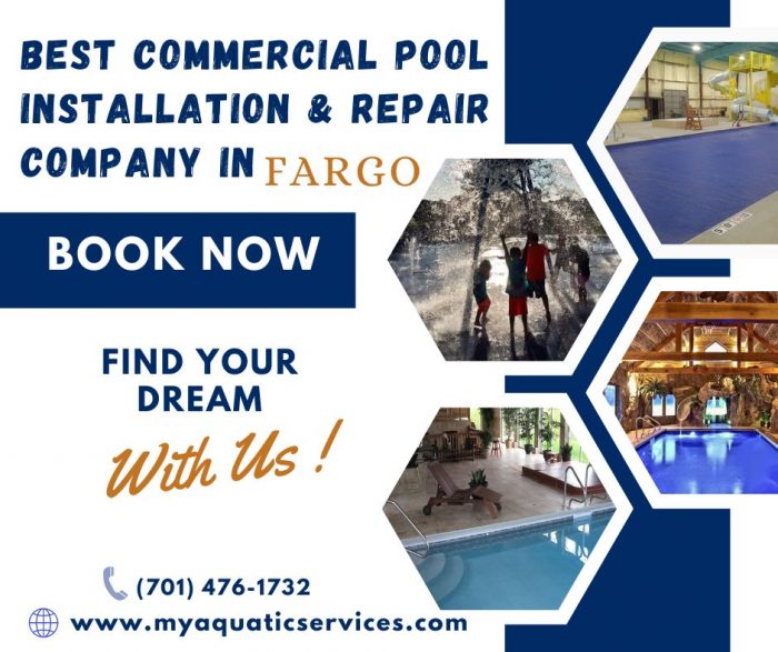 Best Commercial Pool Installation & Repair Company in Fargo