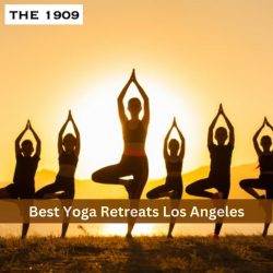 Best Yoga Retreats Los Angeles