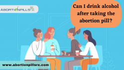 Can I drink alcohol after taking the abortion pill?