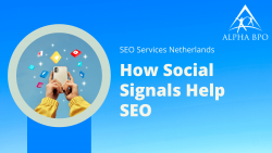 How Social Media Signals Help SEO – Alpha BPO