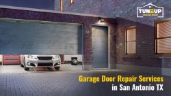 Garage Door Repair Services in San Antonio TX