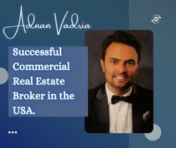 Adnan Vadria – Successful Commercial Real Estate Broker